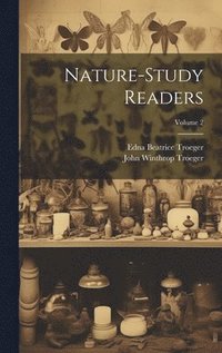 bokomslag Nature-study Readers; Volume 2