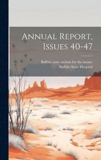 bokomslag Annual Report, Issues 40-47