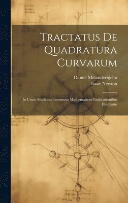 Tractatus De Quadratura Curvarum