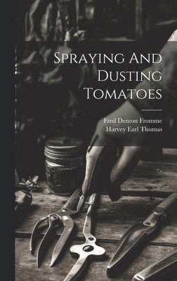 Spraying And Dusting Tomatoes 1