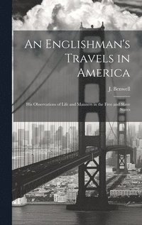 bokomslag An Englishman's Travels in America