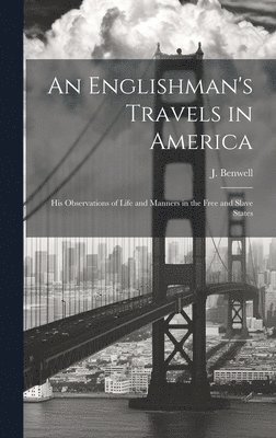 bokomslag Englishman's Travels in America
