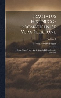 bokomslag Tractatus Historico-dogmaticus De Vera Religione