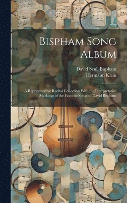 bokomslag Bispham Song Album