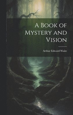 A Book of Mystery and Vision 1