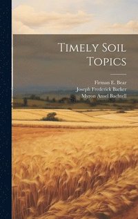 bokomslag Timely Soil Topics