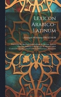 bokomslag Lexicon Arabico-latinum