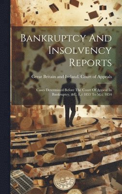 Bankruptcy And Insolvency Reports 1