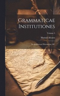 bokomslag Grammaticae Institutiones