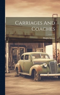 Carriages And Coaches 1