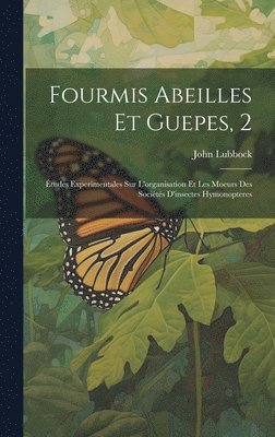 bokomslag Fourmis Abeilles Et Guepes, 2