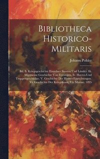 bokomslag Bibliotheca Historico-militaris