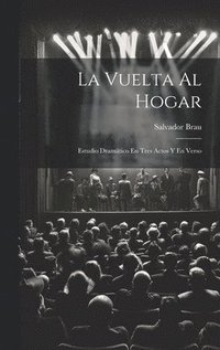 bokomslag La Vuelta Al Hogar