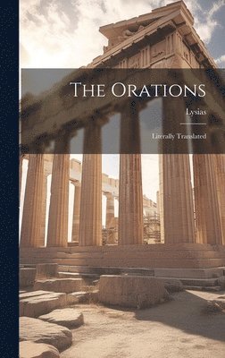 Lysias - Orations; Literally Translated, Inbunden