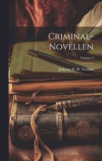 bokomslag Criminal-novellen; Volume 3