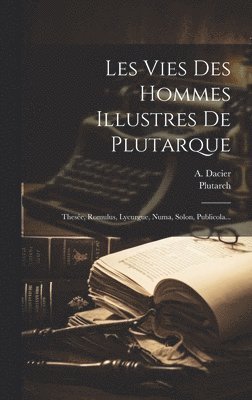 bokomslag Les Vies Des Hommes Illustres De Plutarque