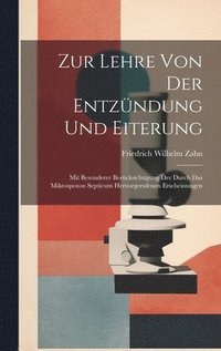 bokomslag Zur Lehre Von Der Entzündung Und Eiterung