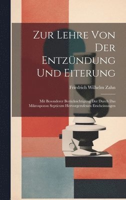 bokomslag Zur Lehre Von Der Entzündung Und Eiterung