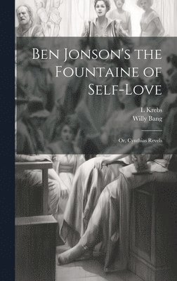 Ben Jonson's the Fountaine of Self-Love 1