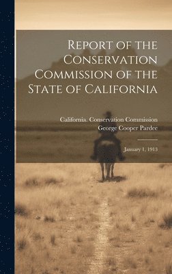 bokomslag Report of the Conservation Commission of the State of California