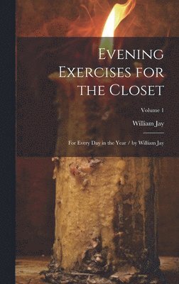 Evening Exercises for the Closet