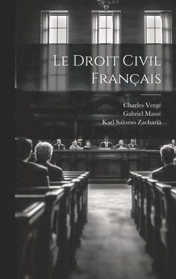 bokomslag Le Droit Civil Franais