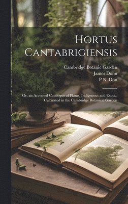 bokomslag Hortus Cantabrigiensis