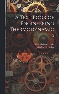 bokomslag A Text Book of Engineering Thermodynamics