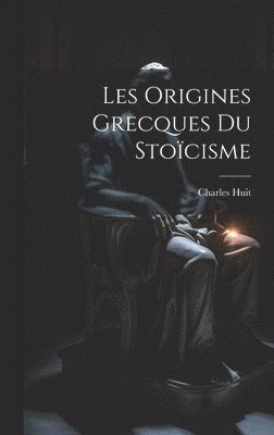 Les Origines Grecques Du Stocisme 1