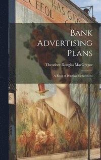 bokomslag Bank Advertising Plans