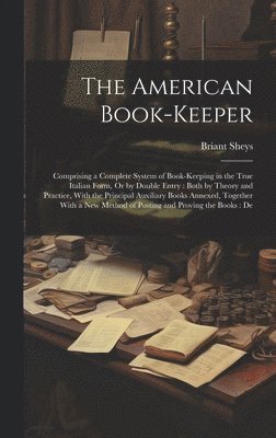 bokomslag The American Book-Keeper