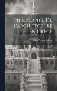 bokomslag Philosophie De L'architecture En Grce