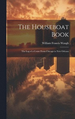 bokomslag The Houseboat Book