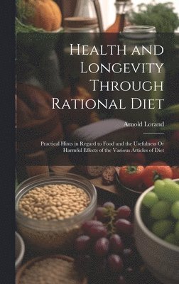 Health and Longevity Through Rational Diet 1