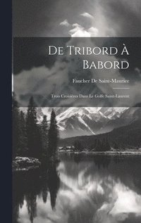bokomslag De Tribord  Babord