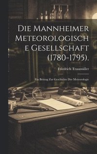 bokomslag Mannheimer Meteorologische Gesellschaft (1780-1795).