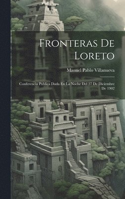 bokomslag Fronteras De Loreto