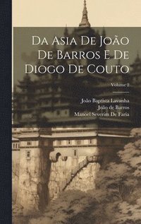 bokomslag Da Asia De Joo De Barros E De Diogo De Couto; Volume 2