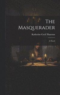 bokomslag The Masquerader