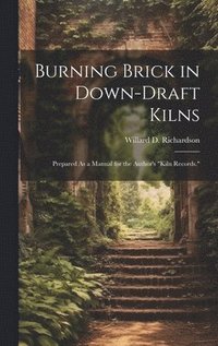 bokomslag Burning Brick in Down-Draft Kilns