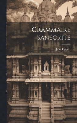 bokomslag Grammaire Sanscrite