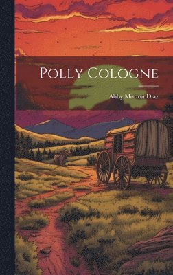 bokomslag Polly Cologne