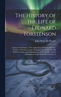 The History of the Life of Leonard Torstenson 1