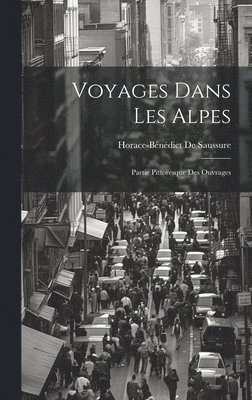 Voyages Dans Les Alpes