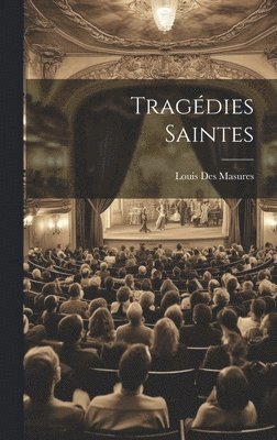 Tragédies Saintes