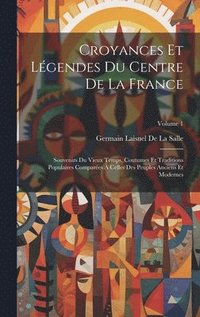 bokomslag Croyances Et Lgendes Du Centre De La France