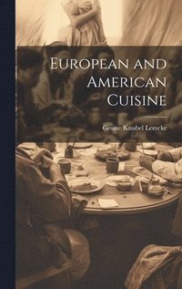 bokomslag European and American Cuisine