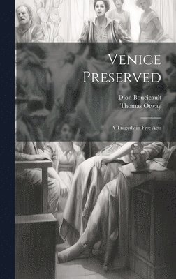 bokomslag Venice Preserved