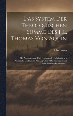 bokomslag Das System Der Theologischen Summe Des Hl. Thomas Von Aquin