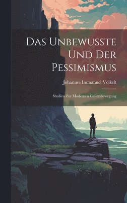 bokomslag Das Unbewusste Und Der Pessimismus